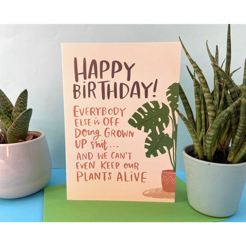 Happy Birthday - Grown Up Shit