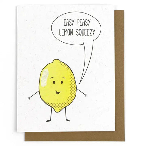 Easy Peasy Lemon Squeezy Greeting Card | Smarty Pants Paper Co
